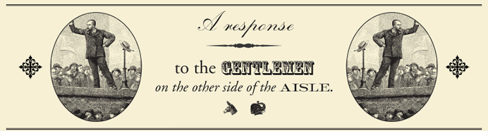 A response to the Gentleman on the other side of the aisle.